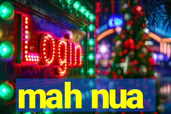 mah nua